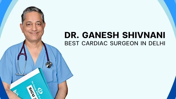 best-cardiac-surgeon-in-delhi-patient-guide.jpg
